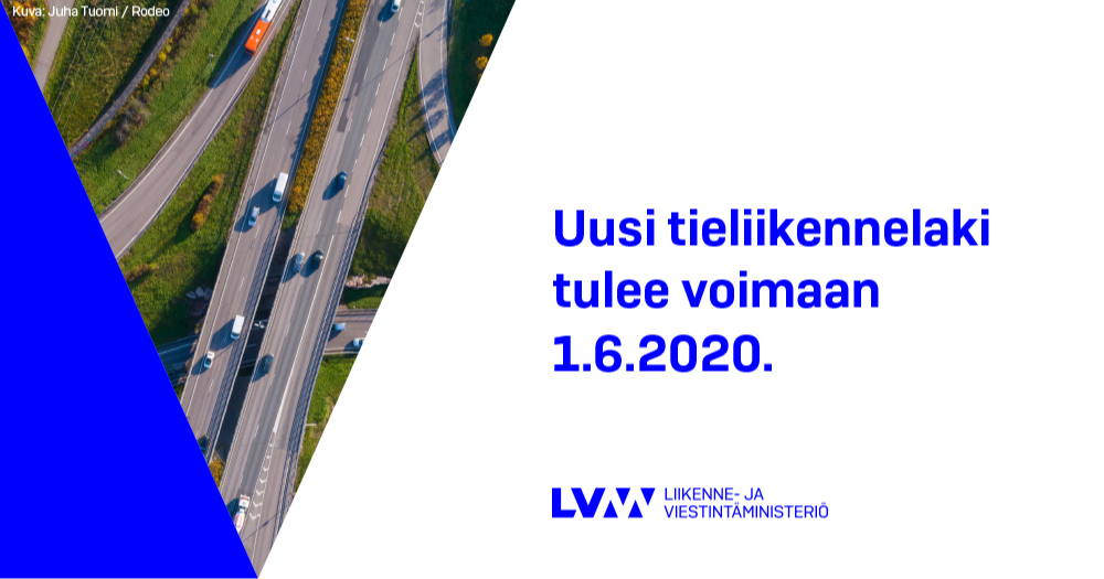 Den nya vägtrafiklagen träder i kraft den 1 juni 2020 (på finska) (Bild: KM)